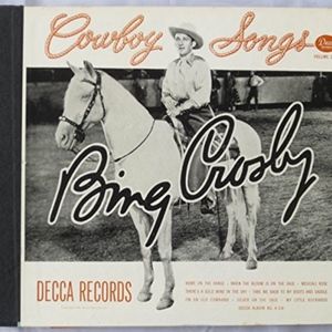 Cowboy Songs - Bing Crosby